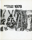 Artist: b'PRINT COUNCIL OF AUSTRALIA' | Title: b'Exhibition catalogue | Australian etching 1978 [touring exhibition], Melbourne: Print Council of Australia, 1978.' | Date: 1978