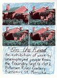 Artist: Alder, Alison. | Title: On the road. An exhibition of work by unemployed people from the Foundry. | Date: 1981 | Technique: screenprint, printed in colour, from four stencils