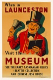 Artist: b'UNKNOWN' | Title: b'When in Launceston.  Visit the Museum' | Date: c.1937 | Technique: b'lithograph, printed in colour, from multiple stencils'