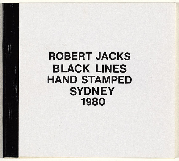 Artist: b'JACKS, Robert' | Title: bBlack lines hand stamped. Sydney 1980: an artists' book containing [27] l.l., with rubber stamps, card cover, staple bound. | Date: (1980) | Technique: b'rubber stamps; black pressure sensitive tape'