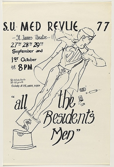 Artist: b'UNKNOWN' | Title: b'S.U. Medical Revue 77.' | Date: 1977 | Technique: b'screenprint, printed in black ink, from one stencil'