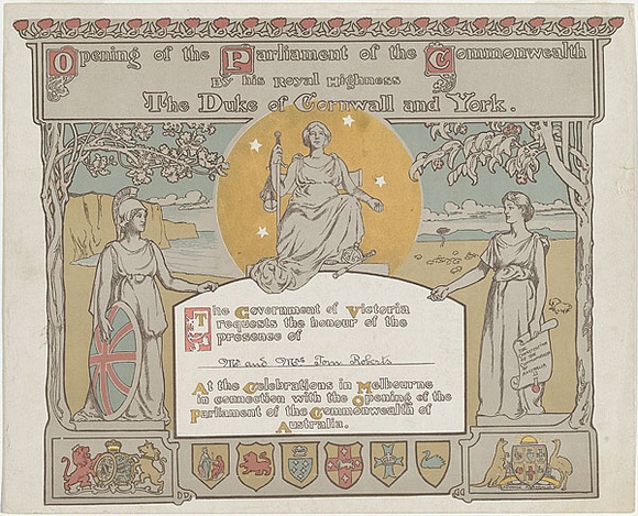 Artist: b'LINDSAY, Norman' | Title: b'[Invitation] Opening of the Parliament of the Commonwealth by his Royal Highness The Duke of Cornwall and York.' | Date: 1901 | Technique: b'lithograph, printed in colour, from multiple stones [or plates]'