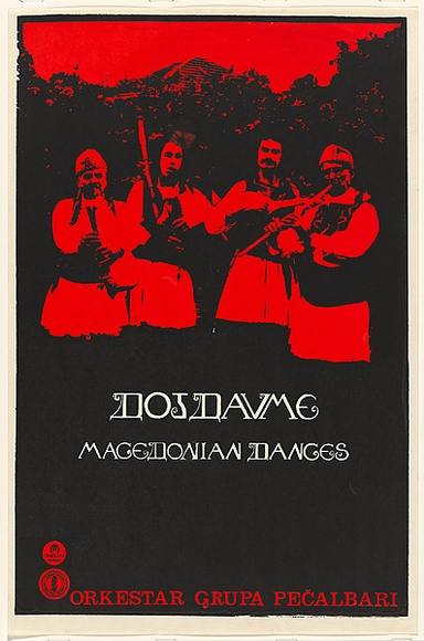 Artist: b'UNKNOWN' | Title: b'Dojdavme Macedonian Dances...Orkestar Grupa Pecalbari.' | Date: 1980 | Technique: b'screenprint, printed in colour, from two stencils'