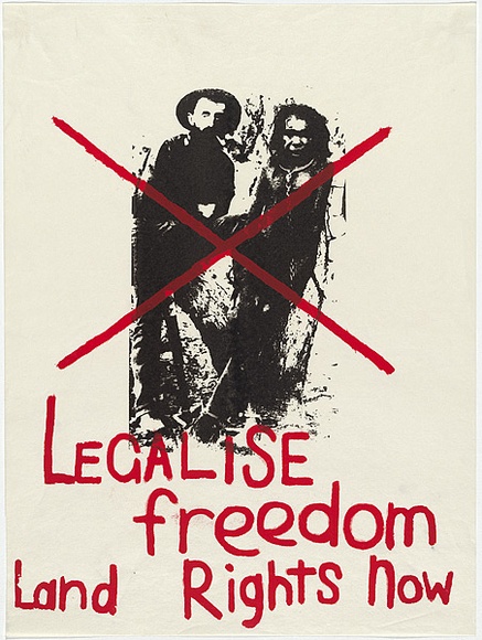 Artist: b'Cowper, Martin.' | Title: b'Legalize freedom - Land Rights Now.' | Date: 1977? | Technique: b'screenprint, printed in colour, from two stencils'