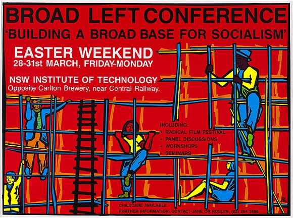 Artist: REDBACK GRAPHIX | Title: Broad left conference. | Date: 1986 | Technique: screenprint, printed in colour, from four stencils