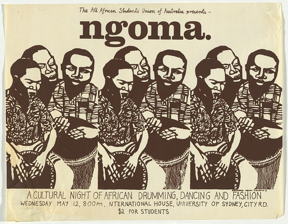 Artist: b'EARTHWORKS POSTER COLLECTIVE' | Title: b'The All African Students Union of Australia present Ngoma. A cultural night of African drumming, dancing and fashion.' | Date: 1976 | Technique: b'screenprint, printed in brown ink, from one stencil'