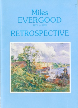Miles Evergood 1871-1939: A retrospective.