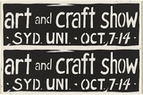 Artist: b'WORSTEAD, Paul' | Title: b'Art and Craft Show, Sydney University.' | Date: 1971 | Technique: b'screenprint, printed in black ink, from one stencil' | Copyright: b'This work appears on screen courtesy of the artist'