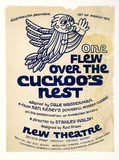 Artist: Shaw, Rod. | Title: Australian premire ... One flew over the cuckoo's nest ... New Theatre, Newtown | Date: 1975 | Technique: screenprint, printed, from one stencil