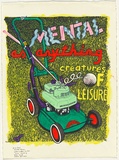 Artist: b'WORSTEAD, Paul' | Title: b'Mental as anything - creatures of leisure' | Date: 1982 | Technique: b'screenprint, printed in black ink, from one stencil; hand-coloured' | Copyright: b'This work appears on screen courtesy of the artist'