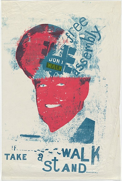 Artist: b'Cowper, Martin.' | Title: b'Free assembly ... if ... walk, take a stand ...' | Date: 1977 | Technique: b'screenprint, printed in colour, from three stencils'