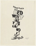 Artist: Duke, Jas H. | Title: Sometimes Your Bed Won't Let You get up in the Morning. | Date: 1979 | Technique: offset-lithograph