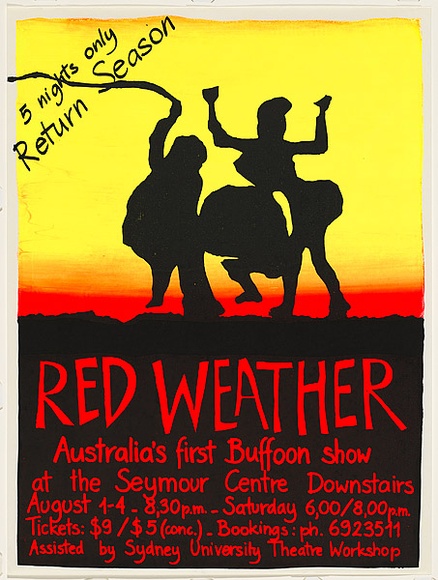 Artist: b'Red Weather.' | Title: b'Red Weather...5 nights only return season.' | Date: 1984 | Technique: b'screenprint, printed in colour, from two stencils'