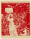 Artist: UNKNOWN | Title: May 1st Club, West End Resource Centre | Date: c.1979 | Technique: screenprint