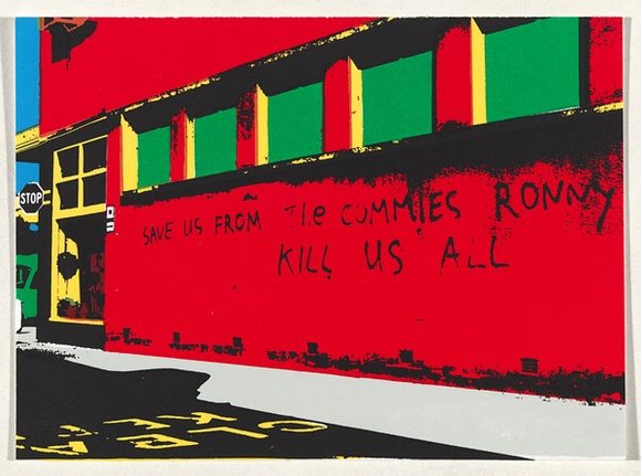 Artist: b'Robertson, Toni.' | Title: b'Postcard: Save us from the commies Ronny, kill us all' | Technique: b'screenprint, printed in colour, from multiple stencils' | Copyright: b'\xc2\xa9 Toni Robertson'