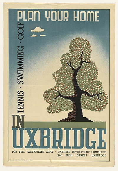 Artist: b'Beck, Richard.' | Title: b'Plan your home in Uxbridge' | Date: 1935 | Technique: b'lithograph, printed in colour, from multiple plates'