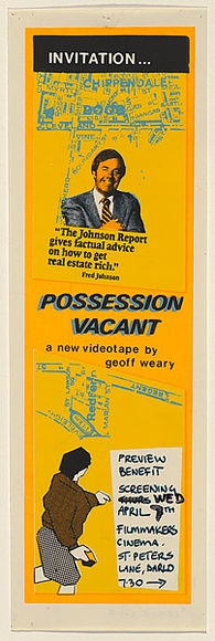 Artist: Weary, Geoff. | Title: Invitation ... Possession Vacant - a new videotape by Geoff Weary. | Date: 1982 | Technique: screenprint, printed in colour, from four stencils | Copyright: © Leonie Lane