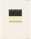 Artist: b'Burgess, Peter.' | Title: b'gordon walters: drew art so long.' | Date: 2001 | Technique: b'computer generated inkjet prints, printed in colour, from digital file'