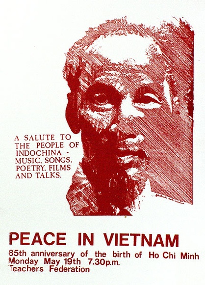 Artist: b'EARTHWORKS POSTER COLLECTIVE' | Title: b'Peace in Vietnam, 85th anniversary of the birth of Ho Chi Minh' | Date: 1975 | Technique: b'screenprint, printed in red ink, from one stencil'