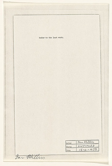 Title: b'Refer to the last work' | Date: 1970 | Technique: b'pen and ink on typescript on offset-lithograph and xerox'