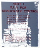 Artist: b'Hayes, Ray.' | Title: bVote 1: B.L.'s for Democratic control. | Date: 1978 | Technique: b'screenprint, printed in colour, from two stencils'