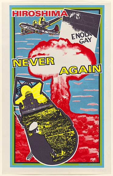 Artist: b'Debenham, Pam.' | Title: b'Hiroshima. Never Again.' | Date: 1983 | Technique: b'screenprint, printed in colour, from five stencils'