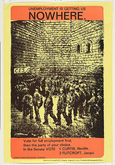 Artist: LITTLE, Colin | Title: Unemployment is getting us nowhere | Date: 1980 | Technique: screenprint, printed in colour, from two stencils