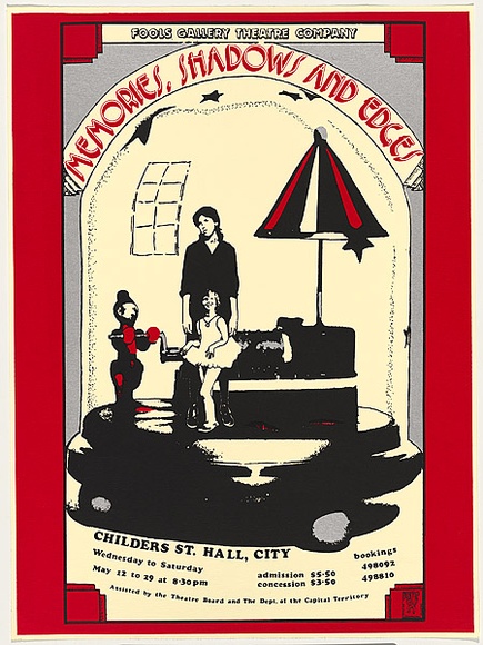 Artist: b'Megalo International Screenprinting Collective.' | Title: b'Fools Gallery Theatre presents Memories, Shadows and Edges ... Childers St Hall, City.' | Date: 1984 | Technique: b'screenprint, printed in colour, from three stencils'