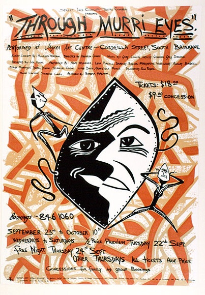 Artist: b'ACCESS 11' | Title: b'Through Murri Eyes' | Date: 1992, August | Technique: b'screenprint, printed in colour, from three stencils'