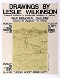 Artist: Bramley-Moore, Mostyn. | Title: Exhibition poster: Drawings by Leslie Wilkinson. War Memorial Gallery, University of Sydney, 18th September - 5th October.