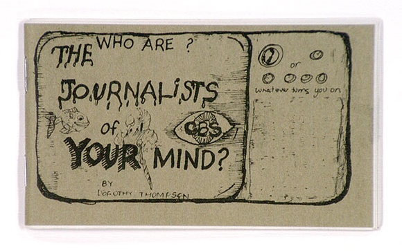 Artist: b'Thompson, Dorothy.' | Title: bWho are the journalists of your mind?: St. Peters, S.A., Experimental Art Foundation, 1977: an artist's book containing [32] pp. | Date: 1977 | Technique: b'offset-lithograph'