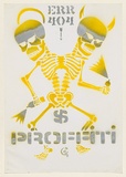 Artist: b'Walaad.' | Title: b'Profitti.' | Date: 2004 | Technique: b'stencil, printed in yellow and silver ink, from one stencil'