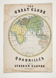 Title: b'The great globe: quadrilles by Stephen Glover' | Date: 1890s | Technique: b'lithograph, printed in colour, from multiple stones'