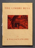 Artist: b'Wallace-Crabbe, Kenneth.' | Title: b'The Cimbri bull.' | Date: 1968 | Technique: b'wood-engravings, lineblocks, letterpress, printed in black ink' | Copyright: b'Courtesy the estate of Kenneth Wallace-Crabbe'