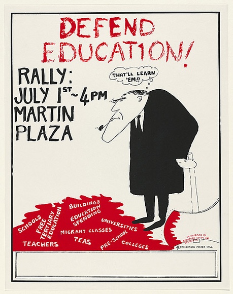 Artist: b'MACKINOLTY, Chips' | Title: b'Defend education' | Date: 1976 | Technique: b'screenprint, printed in colour, from two stencils'