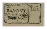 Artist: b'Thompson, Dorothy.' | Title: bWho are the journalists of your mind?: St. Peters, S.A., Experimental Art Foundation, 1977: an artist's book containing [32] pp. | Date: 1977 | Technique: b'offset-lithograph'