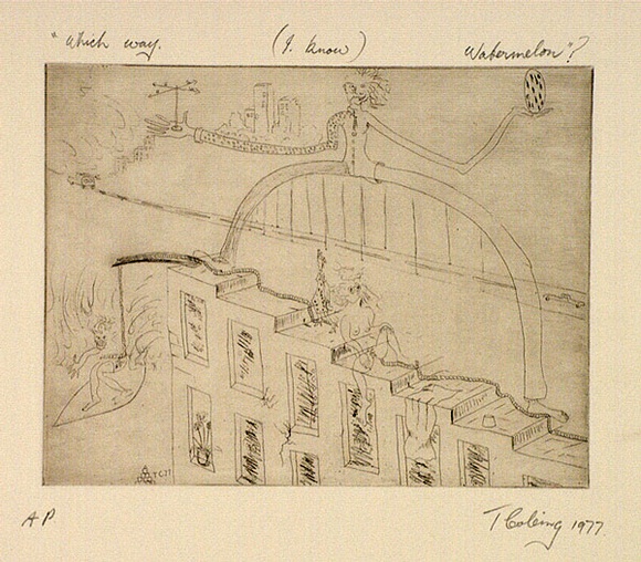 Artist: b'COLEING, Tony' | Title: b'Which way (I know) watermelon?.' | Date: 1977 | Technique: b'hardground etching, printed in black ink, from one zinc plate'