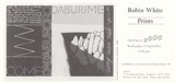 Title: Robin White: Prints. [1989].