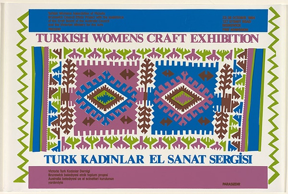 Artist: b'UNKNOWN' | Title: bTurkish Women's Craft Exhibition | Date: 1984 | Technique: b'screenprint, printed in colour, from multiple stencils'