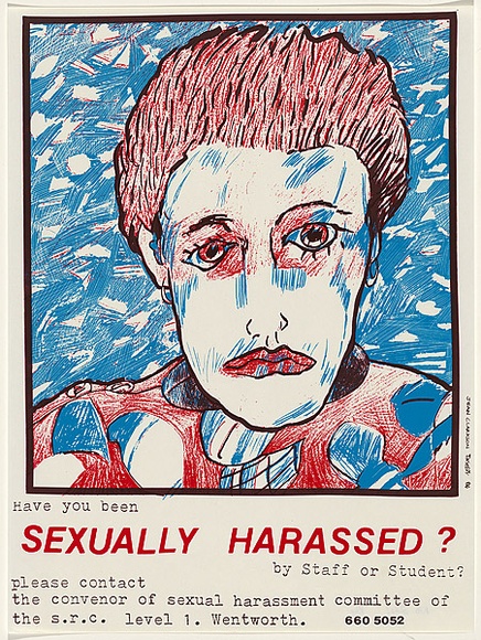 Artist: b'Clarkson, Jean.' | Title: b'Have you been sexually harassed? by staff or students?.' | Date: 1984 | Technique: b'screenprint, printed in colour, from three stencils'