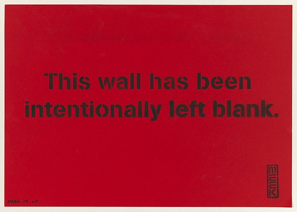 Artist: b'Meek.' | Title: b'This wall has been left intentionally blank.' | Date: 2004 | Technique: b'stencil, printed in black ink, from one stencil'