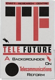 Artist: b'REDBACK GRAPHIX' | Title: b'Cover: Tele Future' | Date: 1987 | Technique: b'offset-lithograph, printed in black and red inks'