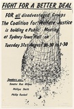 Artist: b'Statakis, Tony.' | Title: b'Fight for a better deal - The Coalition for Welfare Justice.' | Date: 1982, August | Technique: b'screenprint, printed in black ink, from one stencil' | Copyright: b'\xc2\xa9 Tony Stathakis'