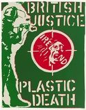 Artist: Friedman, Brook. | Title: British justice. Ireland. Plastic death. | Date: 1980 | Technique: screenprint, printed in colour, from two stencils