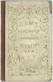 Artist: Ham Brothers. | Title: [front cover] Ham's illustrated Australian magazine Vol 3 1851. | Date: 1851 | Technique: lithograph, printed in black ink, from one stone