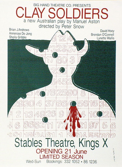 Artist: b'Stejskal, Josef Lada.' | Title: b'Big Hand Theatre Co. presents Clay Soldiers a new play by Manuel Aston directed by Peter Snow ... Stables Theatre' | Date: 1990 | Technique: b'screenprint'