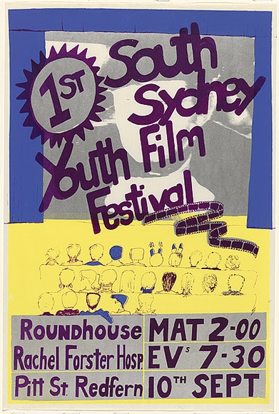 Artist: b'Stumbles, Yanni.' | Title: b'1st South Sydney Youth Film Festival' | Date: 1981 | Technique: b'screenprint, printed in colour, from four stencils'