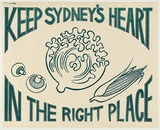 Artist: b'UNKNOWN' | Title: bKeep Sydney's heart in the right place | Date: 1975 | Technique: b'screenprint, printed in brown ink, from one stencil'