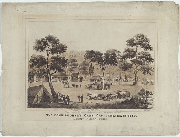 Title: bThe Commissioner's Camp, Castlemaine, in 1852 (Mount Alexander). | Date: c.1853 | Technique: b'lithograph, printed in black ink, from one stone; hand-coloured'