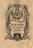 Artist: FEINT, Adrian | Title: Bookplate: Peter Tansey gave this book to the library Convent of the Sacred Heart, Kincoppal, Elizabeth Bay. | Date: (1937) | Technique: process block, printed in black ink, from one block | Copyright: Courtesy the Estate of Adrian Feint